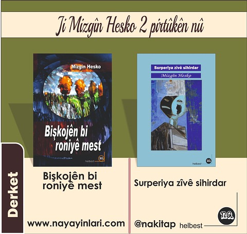 Berhemên Nû: Du berhemên bi kurdî ronahiyê dibînin: